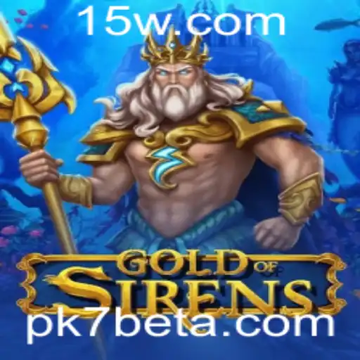 Descubra o fascinante mundo de GoldofSirens e como jogar com pk7bet