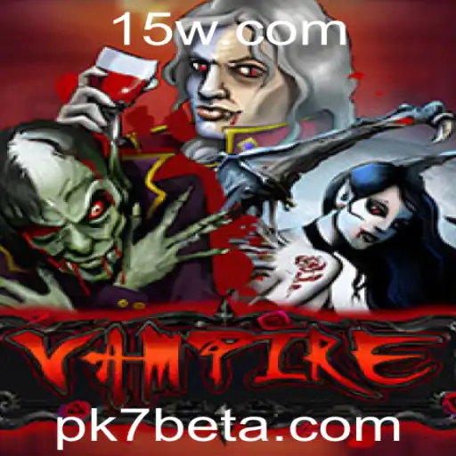 Explorando o Jogo 'Vampire' e Sua Presença no pk7bet